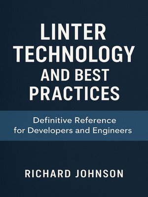 cover image of Linter Technology and Best Practices